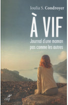 A vif, journal d'une maman pas comme les autres