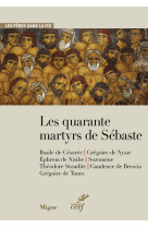 Les quarante martyrs de sebastes