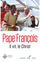 Il vit, le christ