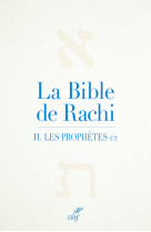 La bible de rachi - tome 2 les prophetes