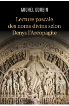 Lecture pascale des noms divins selon denys l'areopagite