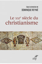 Le xxie siecle du christianisme