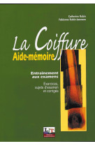 La coiffure : aide-mémoire cap coiffure (2003) - référence