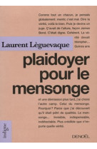 Plaidoyer pour le mensonge