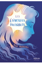 Les étincelles invisibles