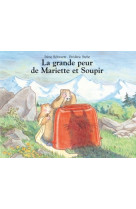 Grande peur de mariette et soupir (la)