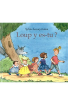 Loup y es-tu ?