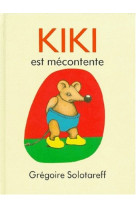 Kiki est mecontente