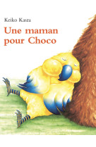 Une maman pour choco