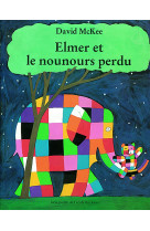 Elmer et le nounours perdu