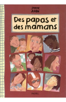 Papas et des mamans (des)