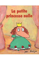 Petite princesse nulle (la)