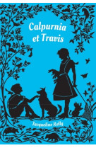 Calpurnia et travis