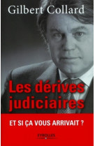 Les dérives judiciaires