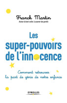 Les super-pouvoirs de l'innocence