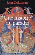 Une histoire du paradis