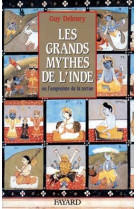 Les grands mythes de l'inde