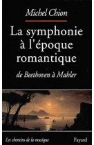 La symphonie à l'époque romantique