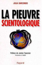 La pieuvre scientologique, toutes les techniques de control mentalet de manipulation