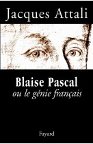 Blaise pascal ou le génie français