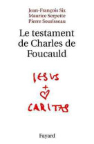 Le testament de charles de foucauld