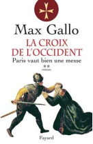 La croix de l'occident, tome 2