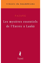 Les mystères essentiels de l'entrée à lankâ