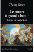 Le motet à grand choeur