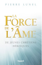 La force de l ame