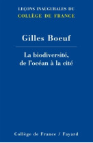 La biodiversité, de l'océan à la cité