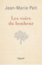 Les voies du bonheur