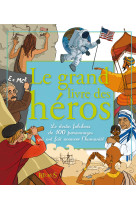 Le grand livre des heros