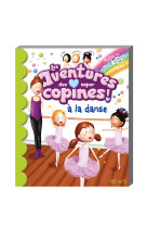 Les aventures des super copines a la danse