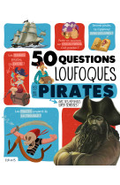 50 questions loufoques sur les pirates