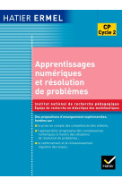 Ermel - apprentissages numériques et résolution de problèmes cp ed. 2005