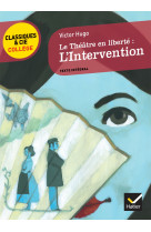 Le théâtre en liberté : l'intervention