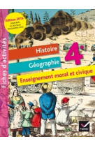 Fichier d'activités histoire-géographie enseignement moral et civique 4e éd. 2015