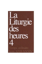 Liturgie des heures, tome 4