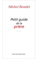 Petit guide de la prière