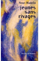 Jeunes sans rivages