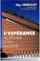 L'espérance au risque d'un diocèse