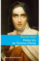 Petite vie de thérèse d'avila