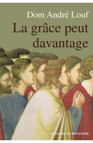 La grâce peut davantage