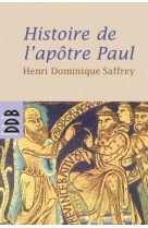 Histoire de l'apôtre paul