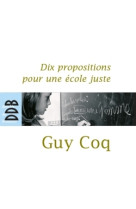 Dix propositions pour une école juste