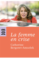 La femme en crise