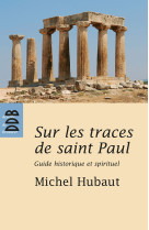 Sur les traces de saint paul