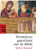 Premières questions sur la bible