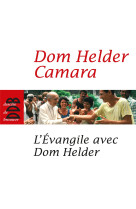 L'evangile avec dom helder