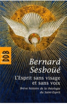 L'esprit sans visage et sans voix